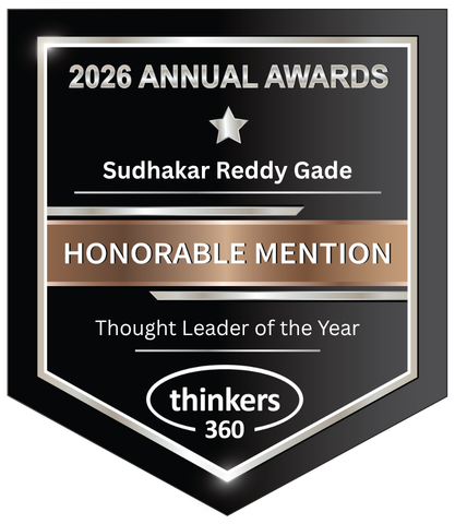 Thinkers360 2026 Annual Awards — Honorable Mention, Thought Leader of the Year — Sudhakar Reddy Gade.