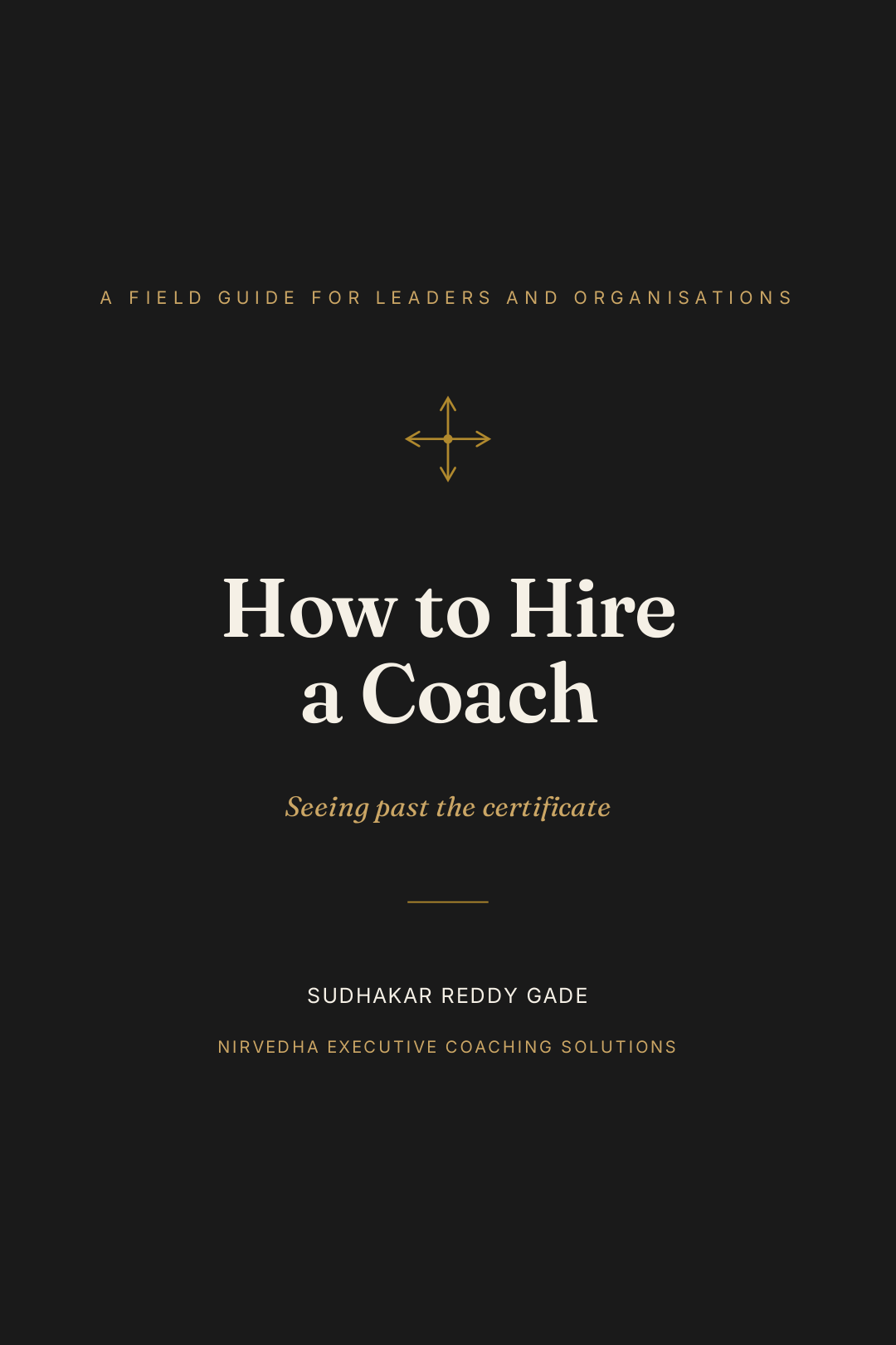 Cover of How to Hire a Coach by Sudhakar Reddy Gade